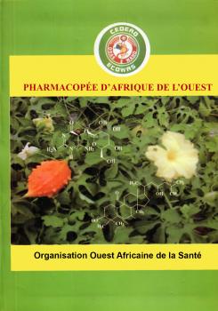 LA PHARMACOPÉE DES PLANTES MÉDICINALES DE L’AFRIQUE DE L’OUEST