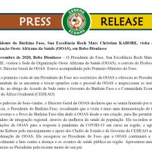 O Presidente do Burkina Faso, Sua Excelência Roch Marc Christian KABORE, visita a sede da Organização Oeste Africana da Saúde (OOAS), em Bobo-Dioulasso