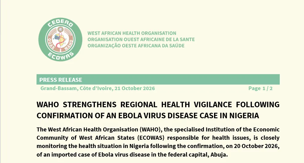 WAHO STRENGTHENS REGIONAL HEALTH VIGILANCE FOLLOWING CONFIRMATION OF AN EBOLA VIRUS DISEASE CASE IN NIGERIAWAHO STRENGTHENS REGIONAL HEALTH VIGILANCE FOLLOWING CONFIRMATION OF AN EBOLA VIRUS DISEASE CASE IN NIGERIA